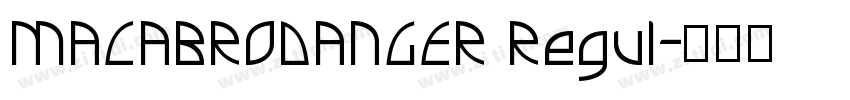 MACABRODANGER Regul字体转换